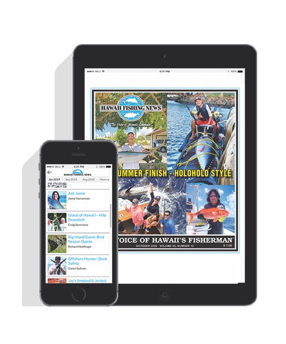 THIS WEEK’S DEAL: BUNDLE & RENEWALS: Everyone's Favorite! Hawaii Fishing News Magazine Subscription PLUS!
